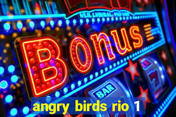 angry birds rio 1